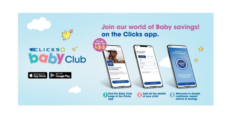 Join our world of Baby savings on the Clicks app, brought to you by Clicks BabyClub